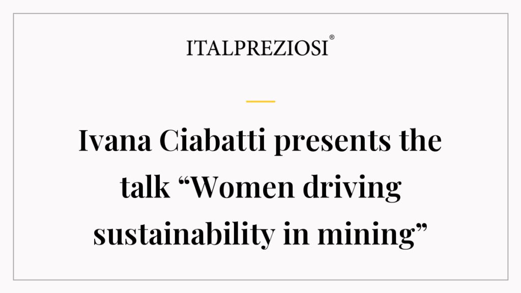 Ivana Ciabatti presents the talk “Women driving sustainability in mining”
