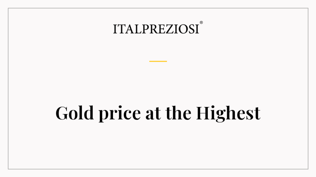 Gold price at the Highest